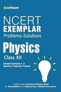 NCERT Examplar Physics Class 12th NCERT Examplar Physics Class 12th