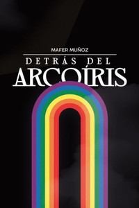 Detrás del Arcoíris Detrás del Arcoíris