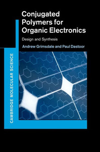 Conjugated Polymers for Organic Electronics Conjugated Polymers for Organic Electronics