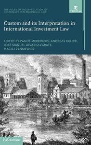 Custom and its Interpretation in International Investment Law