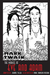 The Diaries of Eve and Adam The Diaries of Eve and Adam
