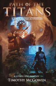 Path of the Titans - System Activation : A LitRPG Epic Fantasy