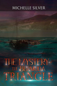 The Mystery of the Bermuda Triangle The Mystery of the Bermuda Triangle