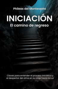 Iniciación : el camino de regreso
