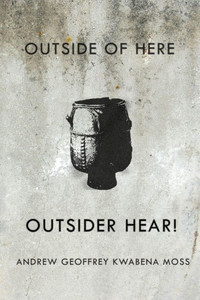 Outside Here. Outsider Hear! Outside Here. Outsider Hear!