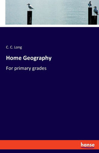 Home Geography : For Primary Grades Home Geography : For Primary Grades