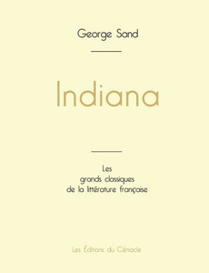 Indiana de George Sand (édition grand format) Indiana de George Sand (édition grand format)