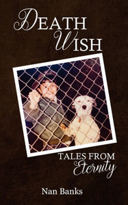 Death Wish : Tales from Eternity Death Wish : Tales from Eternity