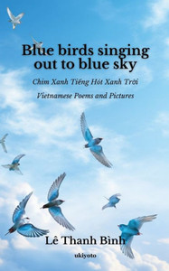 Blue birds singing out to blue sky Blue birds singing out to blue sky