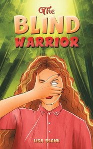 The Blind Warrior The Blind Warrior