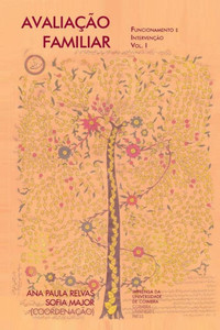 Avaliação familiar: funcionamento e intervenção vol. 1