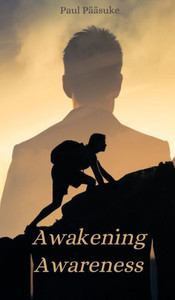 Awakening Awareness Awakening Awareness
