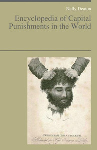 Encyclopedia of Capital Punishments in the World Encyclopedia of Capital Punishments in the World