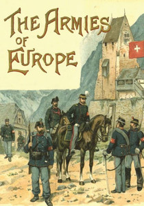 The Armies of Europe Illustrated The Armies of Europe Illustrated