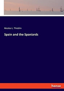 Spain And The Spaniards - 9783348061643
