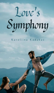 Love's Symphony Love's Symphony