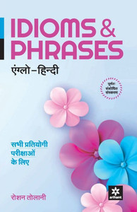 Idioms and Phrase Anglo Hindi Idioms and Phrase Anglo Hindi
