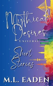 Mythical Desires Universe Short Stories Mythical Desires Universe Short Stories