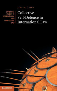 Collective Self-Defence in International Law