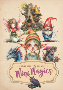 Mini Magics Coloring Book for Adults : Magic Coloring Book for Adults | Magic Wizard Fairies Grayscale Coloring Book | Clip-art Coloring Mini Magics Coloring Book for Adults : Magic Coloring Book for Adults | Magic Wizard Fairies Grayscale Coloring Book | Clip-art Coloring