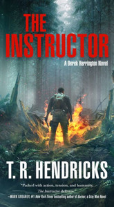 The Instructor : A Derek Harrington Novel The Instructor : A Derek Harrington Novel