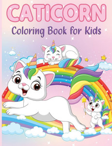 Caticorn Coloring Book for Kids Caticorn Coloring Book for Kids