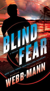 Blind Fear : A Thriller Blind Fear : A Thriller