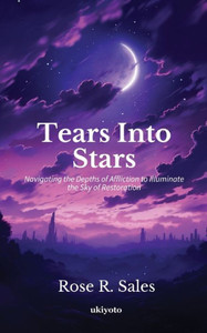 Tears Into Stars Tears Into Stars