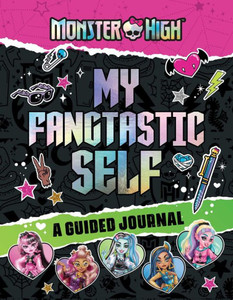 Monster High: My Fangtastic Self : A Guided Journal