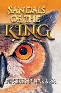 Sandals of the King - Who Knew The Uhu Knew?