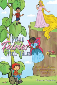 Four Fairies Tell Tales Four Fairies Tell Tales