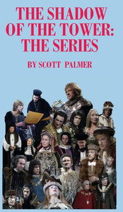THE SHADOW OF THE TOWER : THE SERIES