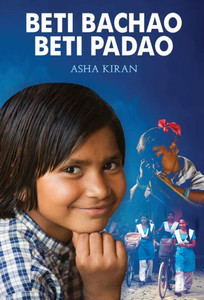 Beti Bachao, Beti Padao : Current Perspective Beti Bachao, Beti Padao : Current Perspective