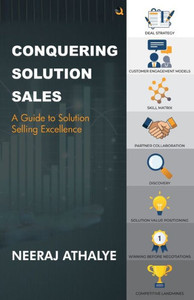 CONQUERING SOLUTION SALES CONQUERING SOLUTION SALES