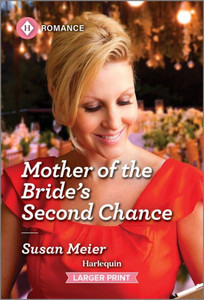 Mother of the Bride's Second Chance Mother of the Bride's Second Chance