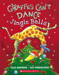 Giraffes Can't Dance: Jingle Bells Giraffes Can't Dance: Jingle Bells