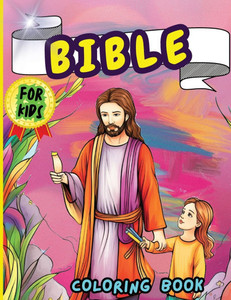 Bible Coloring Book for Kids : Christian Coloring Book for Children with Biblical Illustrations of the Most Memorable Scenes from the Old Testament Bible Coloring Book for Kids : Christian Coloring Book for Children with Biblical Illustrations of the Most Memorable Scenes from the Old Testament
