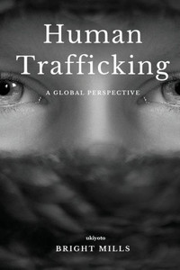 Human Trafficking Human Trafficking