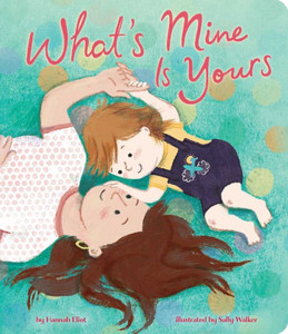 What's Mine Is Yours What's Mine Is Yours