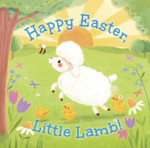 Happy Easter, Little Lamb! Happy Easter, Little Lamb!