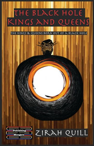 The Black Hole Kings and Queens : The Kings & Queens Born Out of a Black Hole