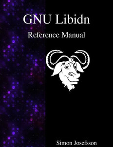 Gnu Libidn Reference Manual Gnu Libidn Reference Manual