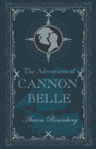 The Adventures of Cannon Belle The Adventures of Cannon Belle