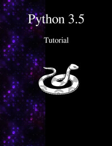 Python 3.5 Tutorial : An Introduction to Python Python 3.5 Tutorial : An Introduction to Python