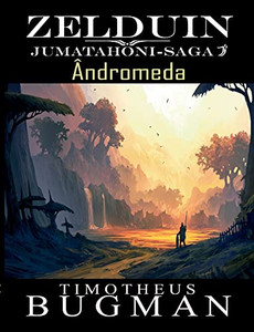 Zelduin - Ândromeda: Jumatahoni-Saga 2 (German Edition)