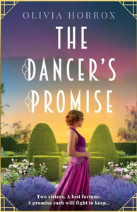 The Dancer's Promise : Absolutely Unputdownable and Heartbreaking Historical Fiction The Dancer's Promise : Absolutely Unputdownable and Heartbreaking Historical Fiction
