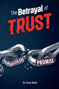 The Betrayal of Trust The Betrayal of Trust