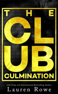 The Club : Culmination: An Epilogue Book The Club : Culmination: An Epilogue Book