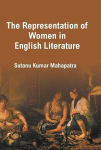 The Representation of Women in English Literature The Representation of Women in English Literature