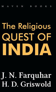 THE RELIGIOUS QUEST OF INDIA THE RELIGIOUS QUEST OF INDIA